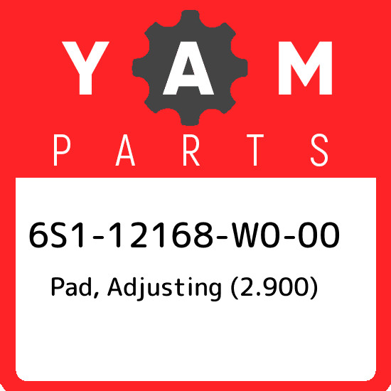 6S1-12168-W0-00 Yamaha Pad, adjusting (2.900) 6S112168W000, New Genuine OEM Part