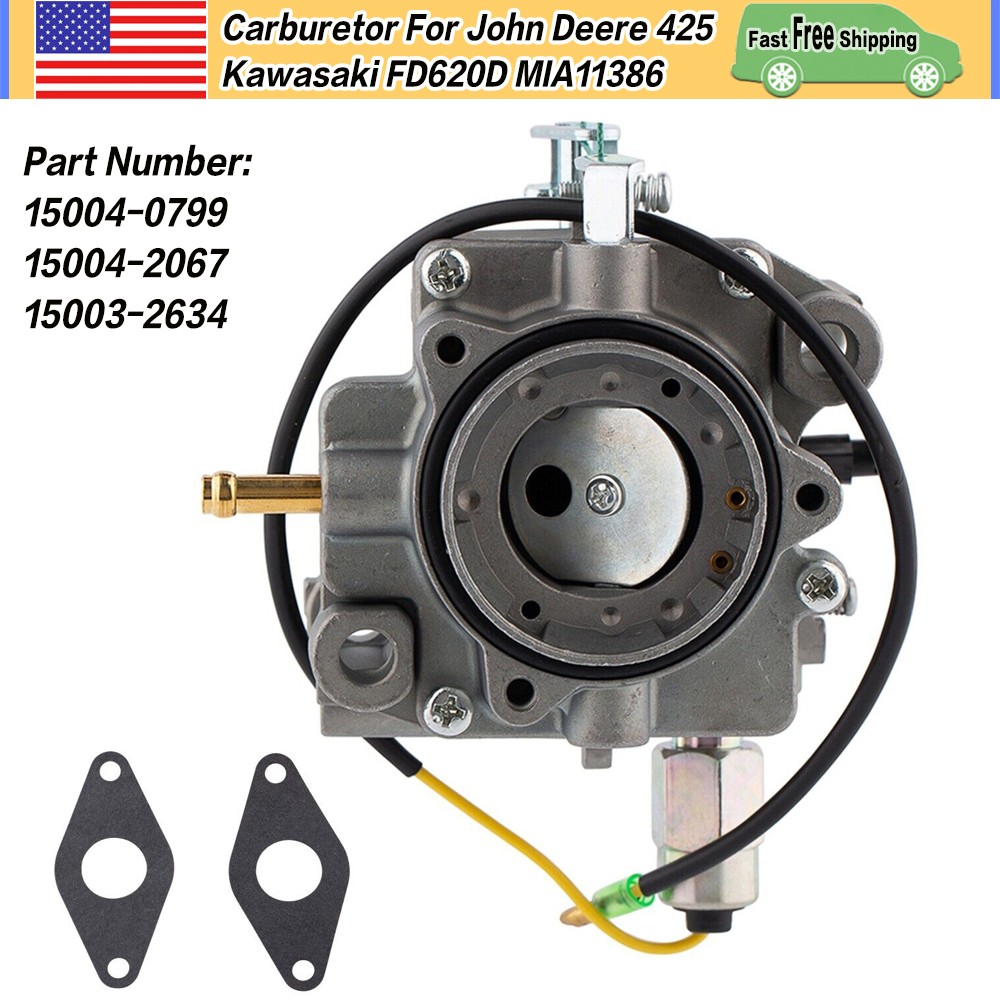 New Carburetor For John Deere 425 445 455 Kawasaki FD620D 15004-0799 15004-2067